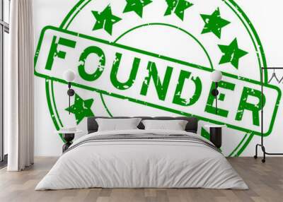 Grunge green founder word with star icon round rubber seal stamp on white background Wall mural