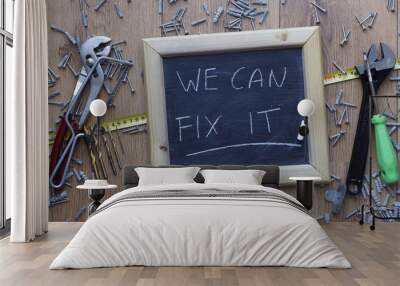 we can fix it Wall mural