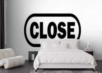 Close symbol icon vector illustration Wall mural