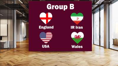 United States England Wales And Iran Flag Heart Group B With Countries Names Symbol Design football Final Vector Countries Football Teams Illustration Wall mural