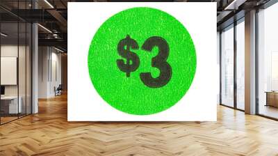 Three dollar garage sale sticker isolated on a white background. Wall mural