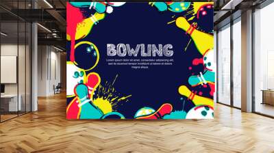 Vector bowling frame background. Abstract watercolor illustration. Bowling ball, pins and sketched letters on colorful splash background. Design elements for banner, poster or flyer. Wall mural