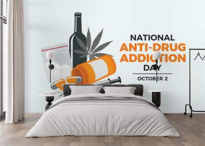 National Anti-Drug Addiction Day poster vector illustration. Pill bottle, hard drugs, syringe, alcohol icon set. Drug addiction symbol. Template for background, banner, card. October 2 each year Wall mural