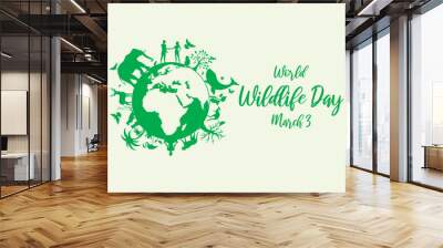 World Wildlife Day vector. Wild animals silhouette. Green planet vector. Planet Earth with fauna and flora vector. Environmental concept vector. Wildlife Day Poster, March 3. Important day Wall mural