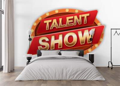 Talent show sign stage banner, red curtains and event invitation poster. Theater performance banner vector illustration Wall mural