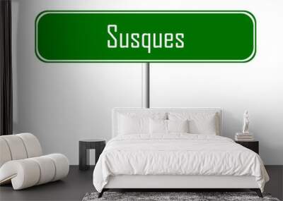 Susques Town sign - place-name sign Wall mural