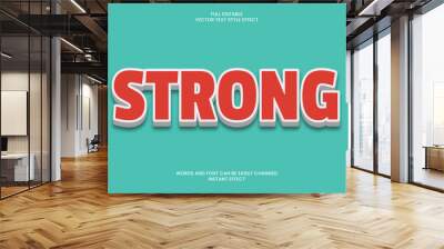 Strong Text Effect  Wall mural