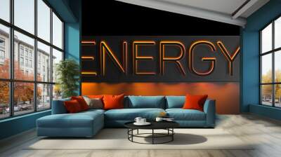 ENERGY concept on metallic background with orange neon reflection. Glowing word energy. 3D render illustration. Wall mural