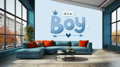 Its a boy, 3d lettering for kids design in pastel blue colors. Poster or card. Cute illustration in realistic style. Wall mural