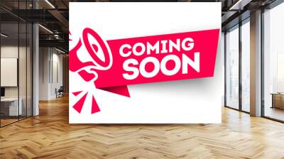 Modern red vector banner ribbon coming soon with megaphone. Web element. Wall mural