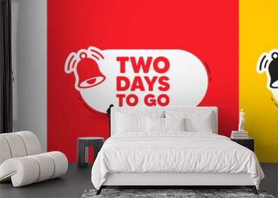 2 days to go tag. Speech bubbles with bell and woman silhouette. Special offer price sign. Advertising discounts symbol. 2 days to go chat speech message. Woman with megaphone. Vector Wall mural