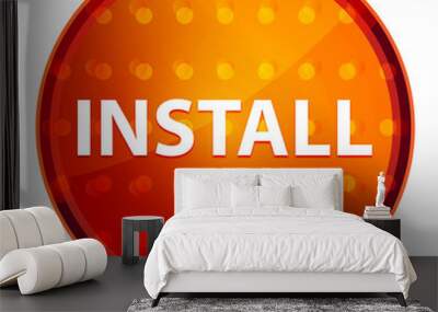 Install Nightly Orange Round Button Wall mural