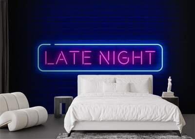 Late Night Neon Signs Style Text Vector Wall mural