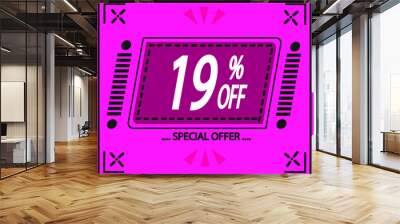 19% off. vector special offer marketing ad. pink flag Wall mural