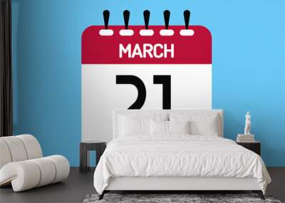 March day 21. Calendar design template 21 march in background blue. Wall mural