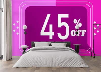 Sale banner for stores. 45% off. pink illustration Wall mural