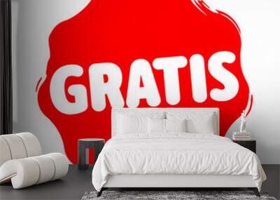 Gratis - Gratuit - Free	 Wall mural