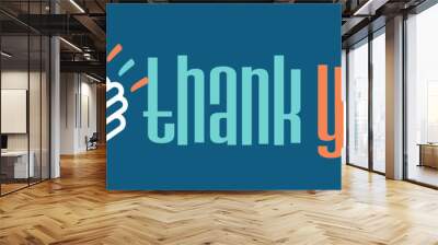 Thank you ! Wall mural