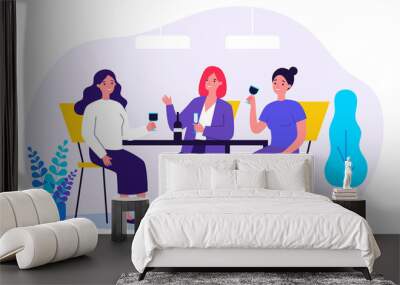 Happy female friends hanging out in cafe. Cheerful women sitting at table, talking, laughing, drinking wine. Vector illustration for communication, friendship, friendly meeting concept Wall mural