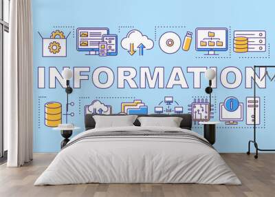 Information word concepts banner. Data management, web hosting. Servers and databases. Presentation, website. Isolated lettering typography idea with linear icons. Vector outline illustration Wall mural