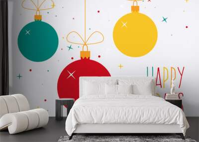 Happy Holidays. Colorful Christmas Baubles with Text. Flat Design Style. Wall mural