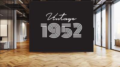 1952 vector vintage retro t shirt design Wall mural