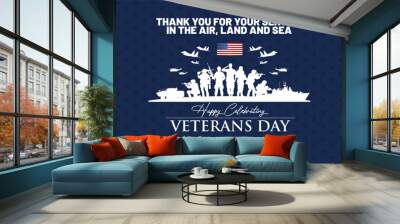 Happy Veterans Day 2024 Design Concept. Thank You for Veterans Including US Army, US Navy and US Air Force on the US Flag Background.  Wall mural