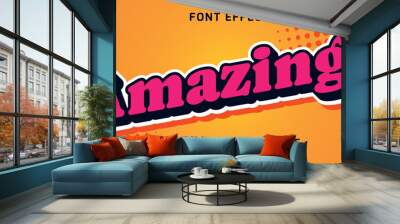 Vector editable text effect Amazing sticker style ,cartoon font graphic style Wall mural