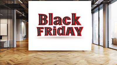 Black friday extravaganza. Stylish sale poster with bold red and white typography offering discounts special offers and holiday promotions ideal for retail marketing and online shopping events Wall mural