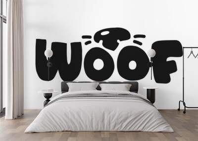 Woof. Cartoon illustration with dog nose and whiskers. Vector hand drawn lettering on white background. Isolated on white background Wall mural