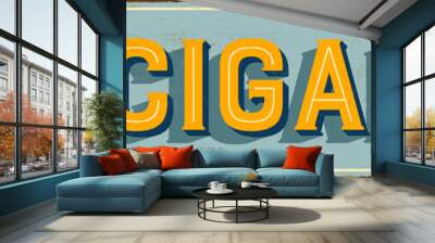 Vintage metal sign - Loved by All Cigars - Vector EPS10. Grunge and rusty effects can be easily removed for a cleaner look. Wall mural