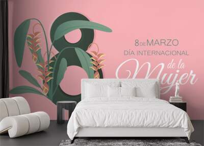 march 8 international women's day in spanish. 8 de marzo dia internacional de la mujer vector backgr Wall mural