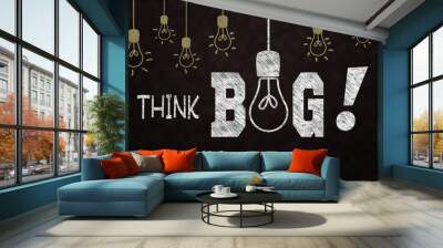 Think big Wall mural