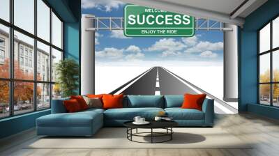 welcome to success enjoy the ride road 2 Wall mural