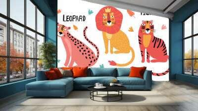 Set of wild cats, leopard, lion, tiger. Flat vector illustration. Wild exotic animals. Cute animal character idea for printed material and t-shirt, greeting card, children s wall art, sticker Wall mural