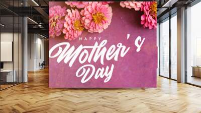 happy mothers day card with pink zinnia flowers on purple background for holiday banner. Wall mural