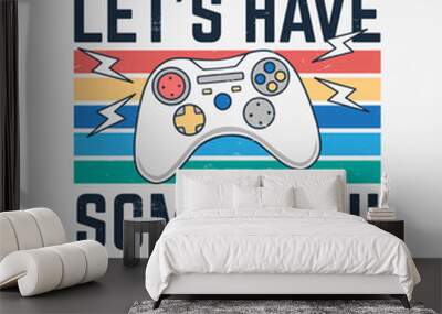 Vector joysticks gamepad illustrations with slogan texts, for t-shirt prints, posters and other uses. Wall mural