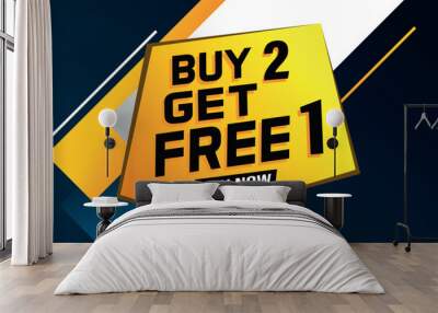 buy 2 get free 1 poster banner graphic design icon logo sign symbol social media website coupon

 Wall mural