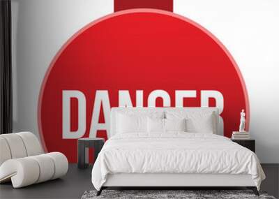 Vector illustration modern Danger banner, Isolated web element. Wall mural