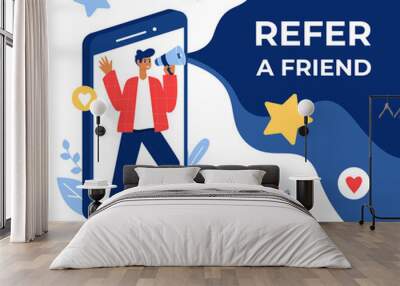 Refer a friend concept. Guy with megaphone.  Wall mural