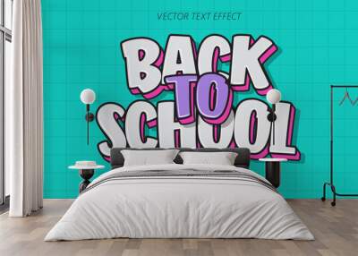 3d editable back to school text effect graphic style template Wall mural