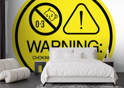 Choking hazard sign sticker or banner Wall mural