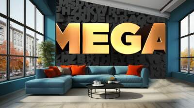 Mega - Gold text on black background - 3D rendered royalty free stock picture. This image can be used for an online website banner ad or a print postcard. Wall mural