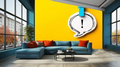 Exclamation Mark Concept Speech Bubble Wall mural