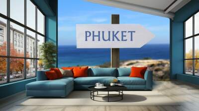 Phuket sign with seaside in the background Wall mural