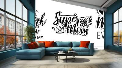 Set of greeting texts for Mother's Day holiday. Wall mural