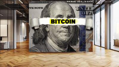 Torn bills revealing BITCOIN words. Ideas for blockchain technology and traditional currency, Stable Currency, digital currency, U.S. Dollar coin, centralized stable coin, Defi, and alternative dollar Wall mural