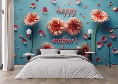 happy mother's day lettering with flowers Wall mural