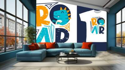 Cute Dinosaur with Roar typography vector illustration t-shirt design concept. Wall mural