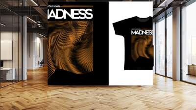 Madness typography with line art t shirt designs Wall mural